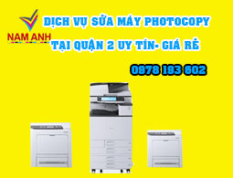 Dịch vụ sửa máy photocopy quận 2 uy tín giá rẻ tận nơi