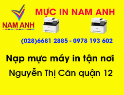 Nạp mực máy in đường Nguyễn Thị Căn Quận 12