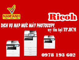 Nạp mực máy photocopy ricoh uy tín giá rẻ tận nơi tại Tp.HCM